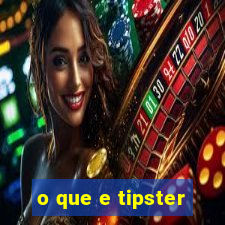 o que e tipster